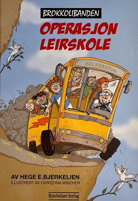 Brokkolibanden – Operasjon leirskole